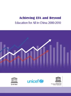 Achieving EFA & Beyond Education for All in China 2000-2010