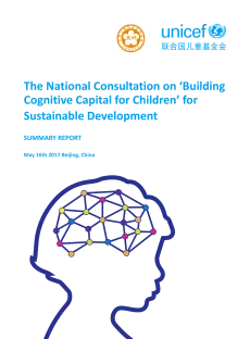 The National Consultation on 'Building Cognitive Capital for Children' for Sustainable Development SUMMARY REPORT